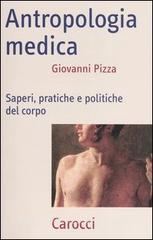 Antropologia medica. Saperi, pratiche e politiche del corpo.pdf