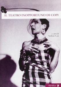 Il teatro inopportuno di Copi.pdf