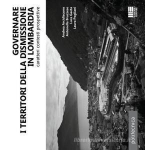 Governare i territori della dismissione in Lombardia.pdf