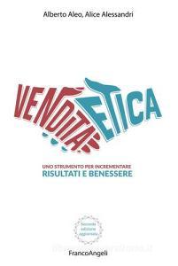 La vendita etica. Uno strumento per incrementare risultati e benessere.pdf