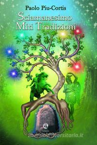 Sciamanesimo, miti, tradizioni.pdf