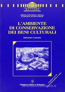 L ambiente di conservazione dei beni culturali. Con CD-ROM.pdf