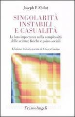 Singolarità instabili e casualità. La loro importanza nella complessità delle scienze fisiche e psico-sociali.pdf