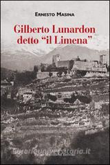 Gilberto Lunardon detto «il Limena».pdf