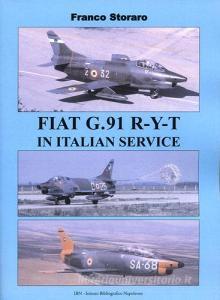 Fiat G.91 R-Y-T in Italian service. Ediz. italiana e inglese.pdf