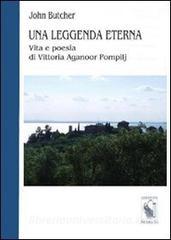 Una leggenda eterna. Vita e poesia di Vittoria Aganoor Pompilj.pdf