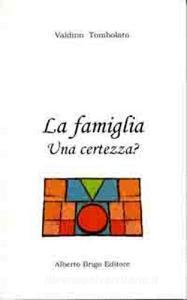 La famiglia una certezza?.pdf