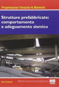 Strutture prefabbricate. Comportamento e adeguamento sismico.pdf