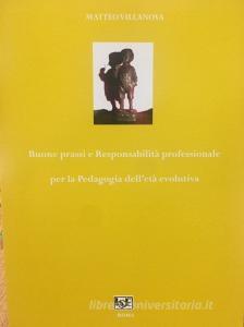 Buone prassi e responsabilità professionale per la pedagogia delletà evolutiva.pdf