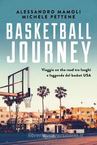 Basketball journey. Viaggio on the road tra luoghi e leggende del basket USA.pdf