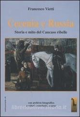 Cecenia e Russia. Storia e mito del Caucaso ribelle.pdf