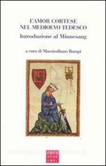 L amor cortese nel Medioevo tedesco. Introduzione al Minnesang.pdf