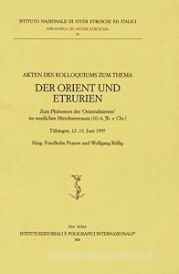 Orient und Etrurien. Zum Phänomen des «Orientalisierens» im Westlichen Mittelmeerraum (10-6 Jh. V. Chr.) (Der).pdf