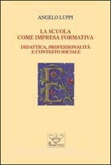 La scuola come impresa formativa. Didattica, professionalità e contesto sociale.pdf