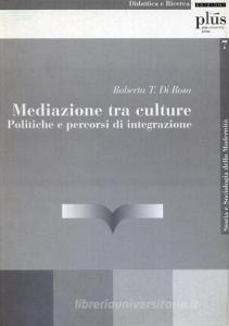 Mediazione tra culture. Politiche e percorsi di integrazione.pdf