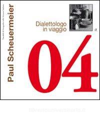 Paul Scheuermeier. Dialettologo in viaggio.pdf
