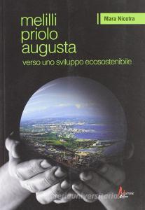 Melilli. Priolo. Augusta... verso uno sviluppo ecosostenibile.pdf