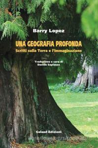 Una geografia profonda. Scritti sulla terra e limmaginazione.pdf