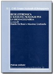 Bioelettronica e nanotecnologie per la bioingegneria.pdf
