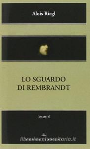 Lo sguardo di Rembrandt.pdf