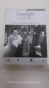 Limelight. Documents and essays-Luci della ribalta. Documenti e studi.pdf