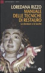 Manuale delle tecniche di restauro. Le dorature e le lacche.pdf