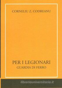 Per i legionari. Guardia di ferro.pdf