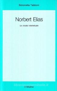 Norbert Elias. Un ritratto intellettuale.pdf
