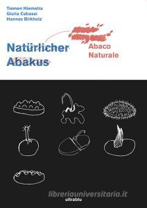 Abaco naturale. Naturlicher Abakus. Ediz. italiana e inglese.pdf