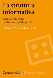 La struttura informativa. Forma e funzione negli enunciati linguistici.pdf