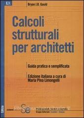 Calcoli strutturali per architetti. Guida pratica e semplificata.pdf
