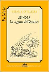 Spinoza. La saggezza dellOccidente.pdf