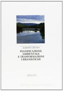 Pianificazione ambientale e trasformazioni urbanistiche.pdf