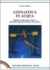 Ginnastica in acqua. Teoria e pratica della terapia riabilitativa in acqua.pdf