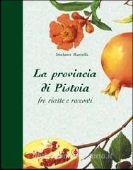 La provincia di Pistoia fra ricette e racconti.pdf