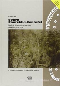 Sopra Pontebba-Pontafel. Diario di un volontario austriaco, maggio-agosto 1916.pdf