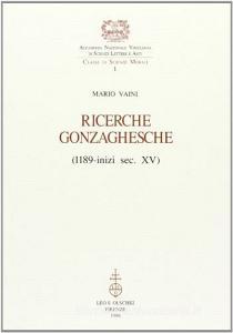 Ricerche gonzaghesche (1189-inizi sec. XV).pdf