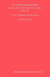 La realtà rappresentata. Antologia della critica sulla forma romanzo (2000-2016).pdf