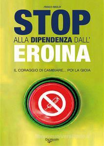 Stop alla dipendenza dalleroina.pdf