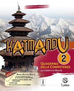 Katmandu. Quaderno delle competenze. Per la Scuola media vol.2