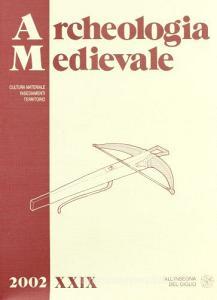 Archeologia medievale (2002) vol.29.pdf