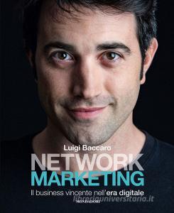 Network marketing. Il business vincente nellera digitale.pdf