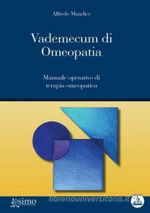 Vademecum di omeopatia. Manuale operativo di terapia omeopatica. Con CD-ROM.pdf