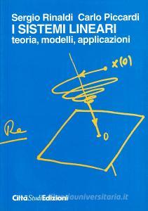 I sistemi lineari: teoria, modelli, applicazioni.pdf