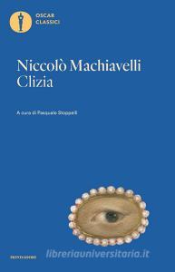Ebook Clizia di Machiavelli Niccolò edito da Mondadori