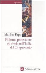 Riforma protestante ed eresie nellItalia del Cinquecento. Un profilo storico.pdf