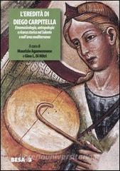 L eredità di Diego Carpitella. Etnomusicologia, antropologia e ricerca storica nel Salento e nellarea mediterranea. Atti del Convegno (Galatina 21-23 giugno 2002).pdf