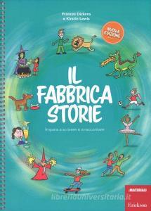 Il fabbricastorie. Impara a scrivere e a raccontare. Ediz. a spirale.pdf