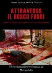 Attraverso il bosco fuori. Analisi e retroscena dellhorror cult indipendente.pdf