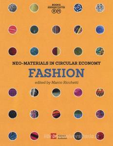 Neo-materials in the circular economy. Fashion. Ediz. a colori.pdf